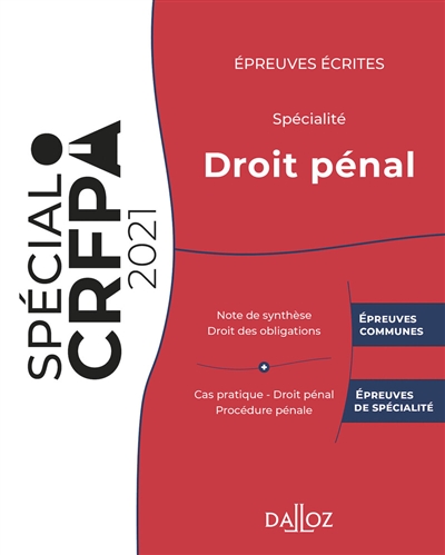 Epreuves écrites du CRFPA : spécialité droit pénal : 2021