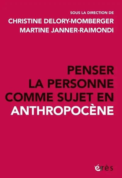 Penser la personne comme sujet en anthropocène