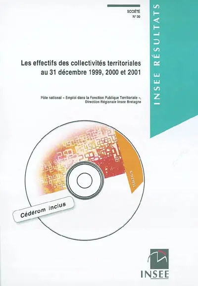 Les effectifs des collectivités territoriales au 31 décembre 1999, 2000 et 2001 : pôle national Emploi dans la fonction publique territoriale