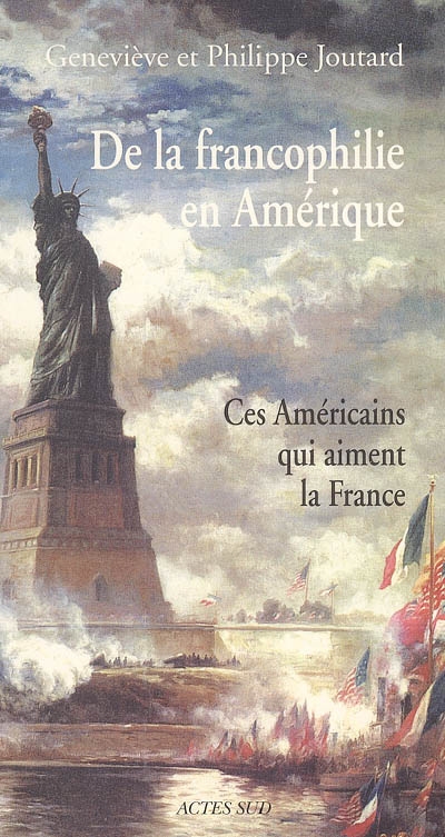 De la francophilie en Amérique : ces Américains qui aiment la France