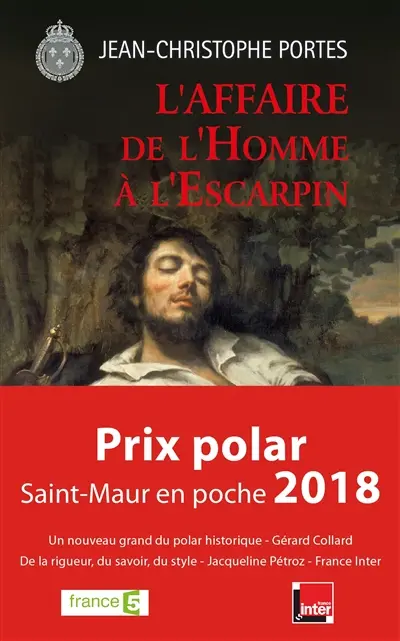Une enquête de Victor Dauterive. L'affaire de l'homme à l'escarpin