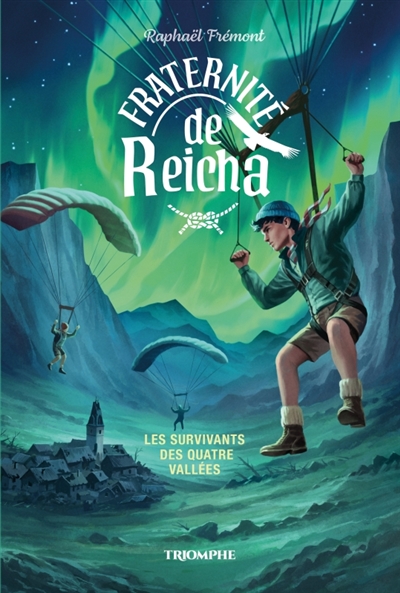 Fraternité de Reicha, tome 3 : Les survivants des quatre vallées