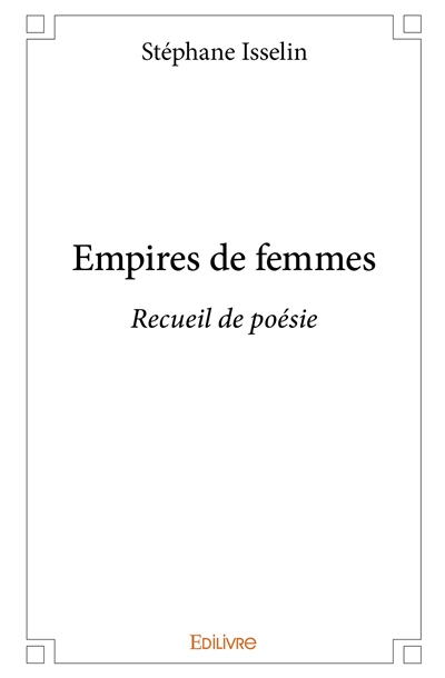 Empires de femmes : Recueil...