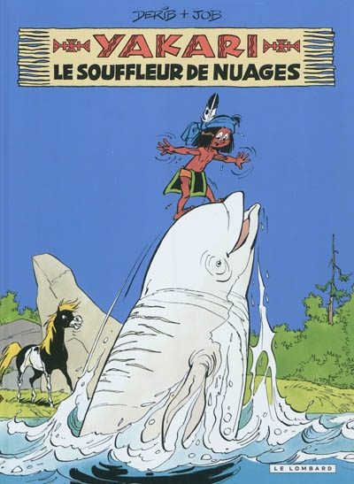 Yakari Le souffleur de nuages