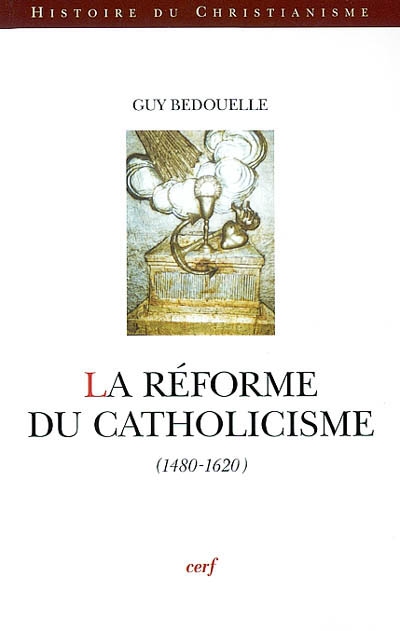 La réforme du catholicisme (1480-1620)