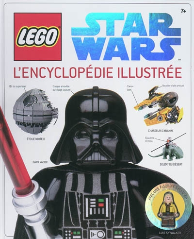 Lego Star Wars : l'encyclopédie illustrée