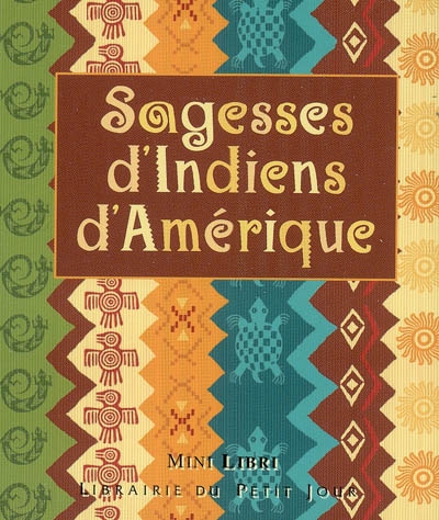 Sagesses d'Indiens d'Amérique