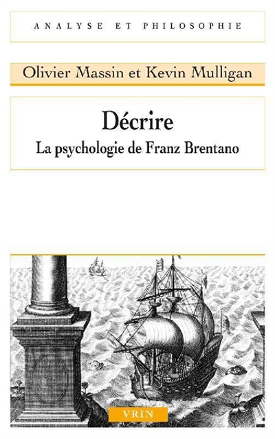 Décrire : la psychologie de Franz Brentano