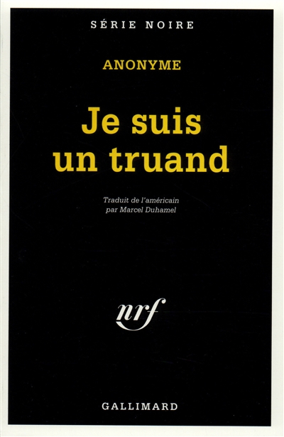 Je suis un truand