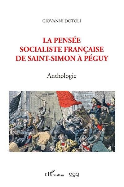 La pensée socialiste française de Saint-Simon à Péguy : anthologie
