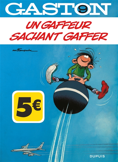 Gaston n°9 - Un gaffeur sachant gaffer