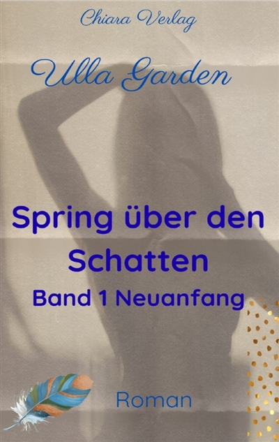 Spring über den Schatten :...
