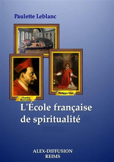 L'ECOLE FRANCAISE DE SPIRITUALITE