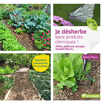 Je désherbe sans produits...