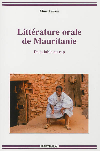 Littérature orale de Mauritanie : de la fable au rap