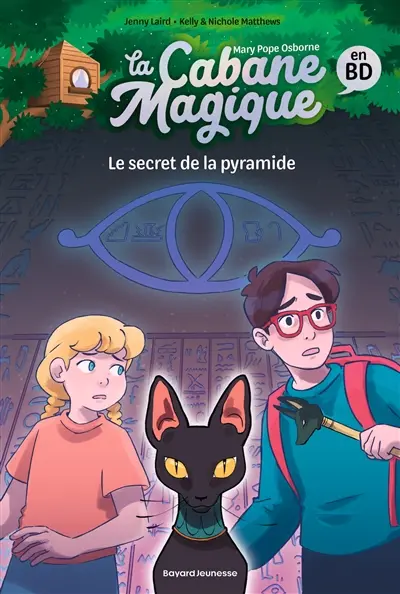 La cabane magique en BD. Vol. 3. Le secret de la pyramide