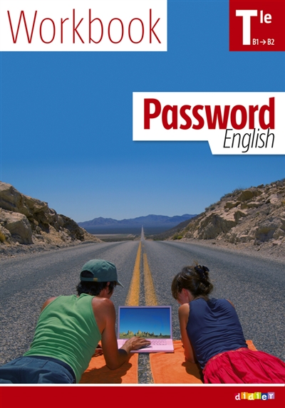 Password English terminale toutes séries, B1-B2 : workbook