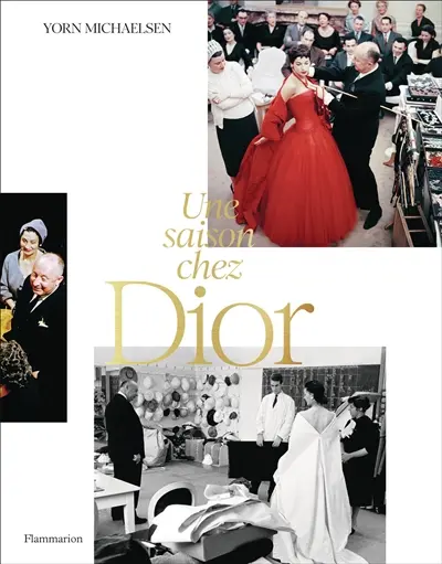 Une saison chez Dior