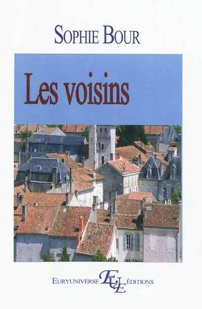Les voisins