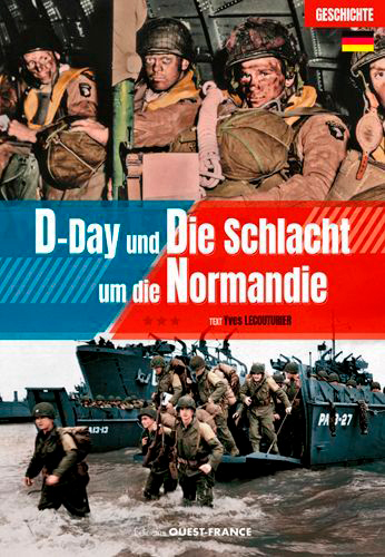 D-Day und die Schlacht um die Normandie