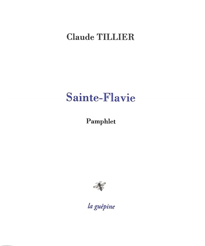 Sainte-Flavie : pamphlet