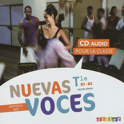 Nuevas voces terminale, pack : 2 CD audio : classe et élève