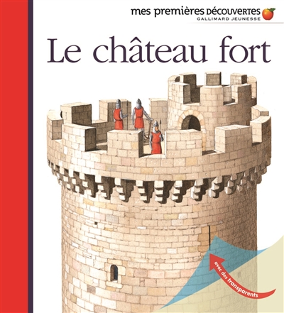 Le château fort (cartonné)