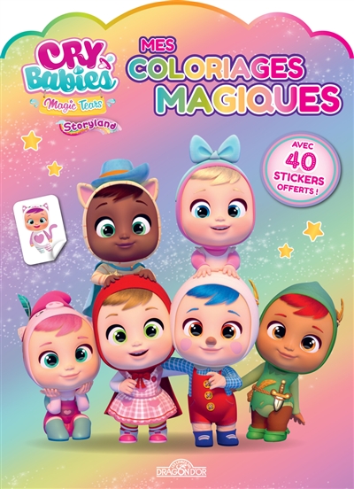 Cry babies magic tears storyland : mes coloriages magiques