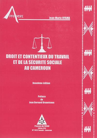 Droit et contentieux du travail et de la Sécurité sociale au Cameroun