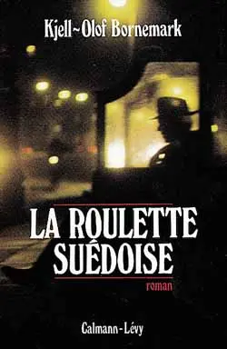 La Roulette suédoise