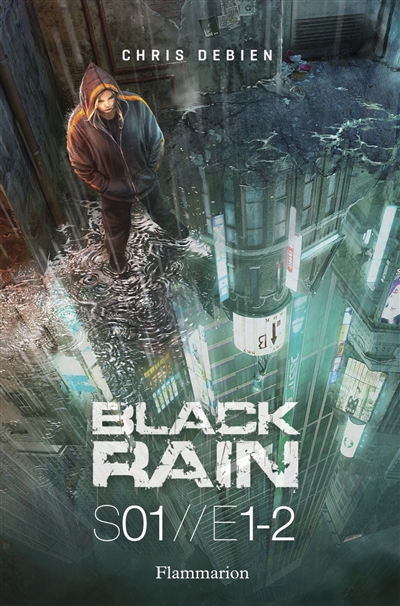 Black rain : S01. Vol. E1-2