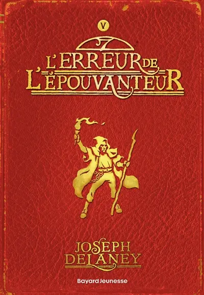 L'Epouvanteur. Vol. 5. L'erreur de l'Epouvanteur