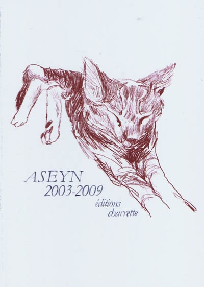 Aseyn : 2003-2009