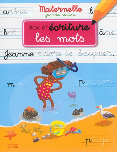 Les mots : bloc d'écriture maternelle grande section