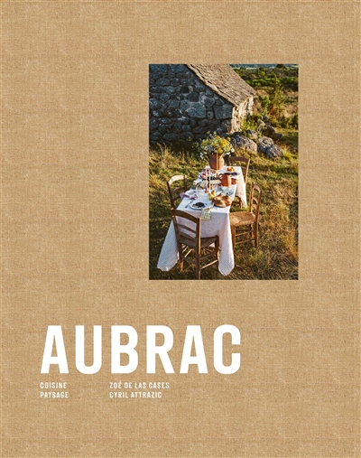 Aubrac : cuisine, paysage