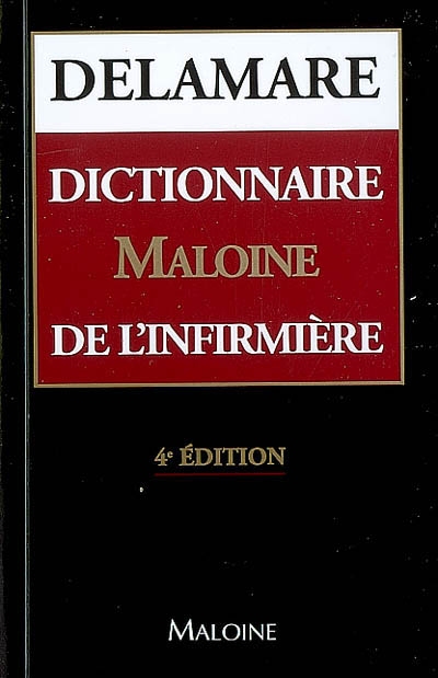 Dictionnaire Maloine de l'infirmière
