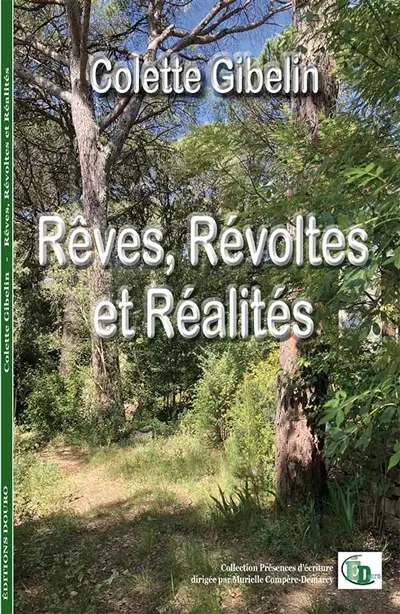 Rêves, révoltes et réalités