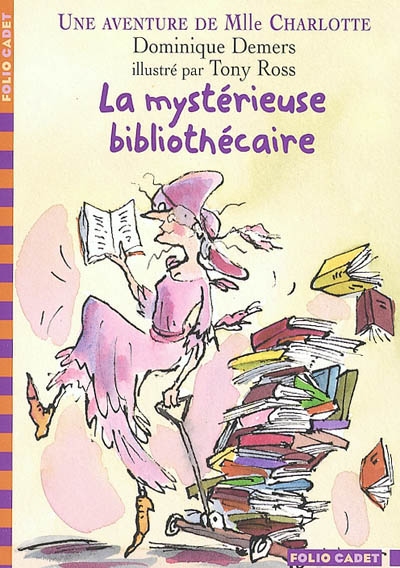 Melle Charlotte : La mystérieuse bibliothécaire