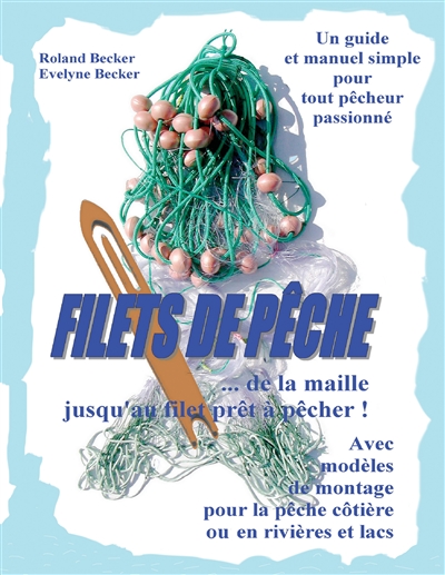 Filets de pêche, ... de la...