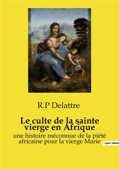 Le culte de la sainte...