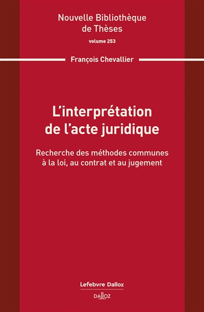L'interprétation de l'acte...