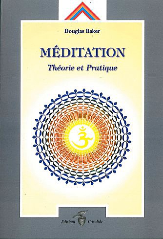 Méditation : théorie et pratique