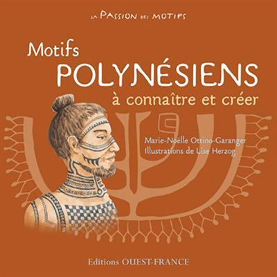 Motifs polynésiens à connaître et créer