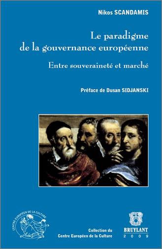 Le paradigme de la gouvernance européenne : entre souveraineté et marché