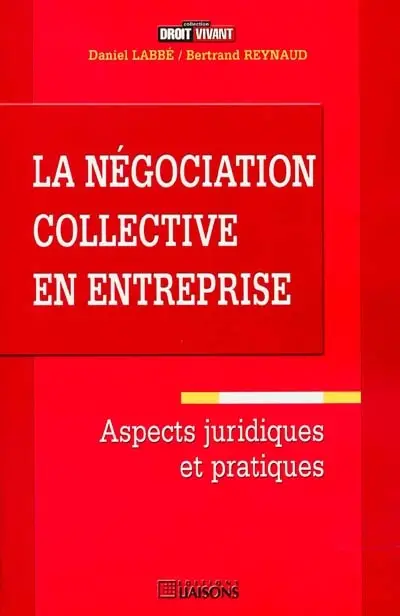 La négociation collective en entreprise