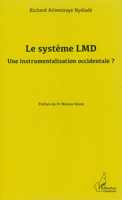 Le système LMD : une instrumentalisation occidentale ?