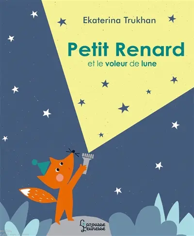 Petit Renard et le voleur de lune