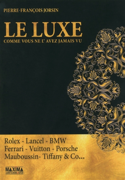 Le luxe comme vous ne...