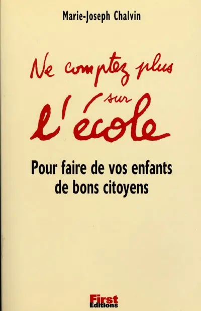 Ne comptez plus sur l'école pour faire de vos enfants de bons citoyens