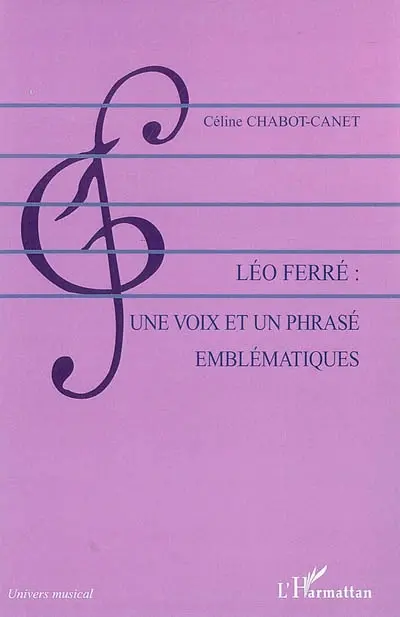 Léo Ferré : une voix et un phrasé emblématiques